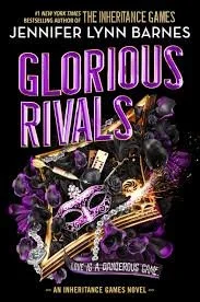 Glorious Rivals by Jennifer Lynn Barnes (Grandest Game Volume 2)