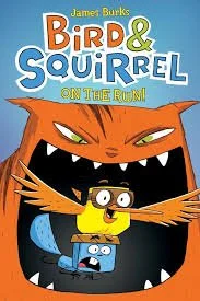Bird and Squirrel: On the Run by James Burke (Graphic Novel #1)