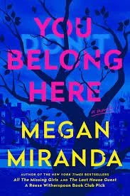 You Belong Here by Megan Miranda