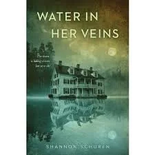 Water In Her Veins by Shannon Schuren
