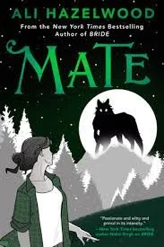 Mate by Ali Hazelwood (sequel to Bride)
