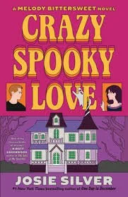 Crazy, Spooky Love by Josie Silver