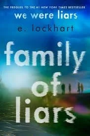 Family of Liars by E. Lockhart (Preqeul to We Were Liars)