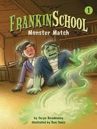 Monster Match (Frankinschool book 1) by Caryn Rivadeneira