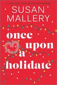 Once Upon a Holidate by Susan Mallery