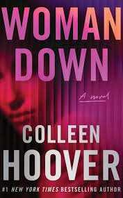 Woman Down by Colleen Hoover