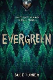 Evergreen by Buck Turner