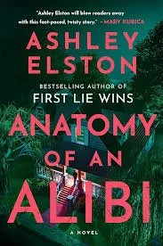Anatomy of an Alibi by Ashley Elston