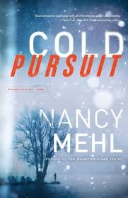 Cold Pursuit by Nancy Mehl