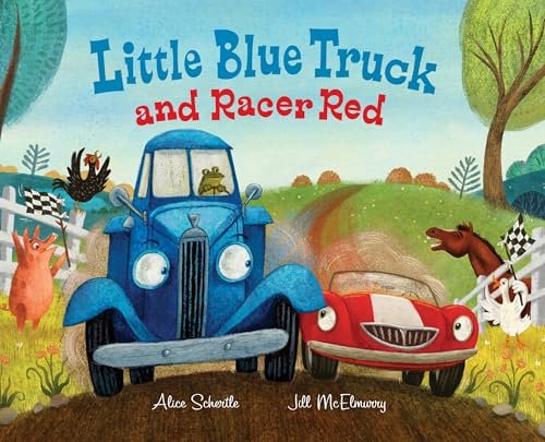 The Little Blue Truck and Red Racer by Alice Schertle