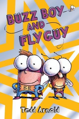 Buzz Boy and Fly Guy by Tedd Arnold