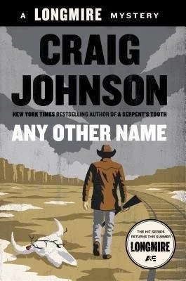 Any Other Name (Longmire) by Craig Johnson