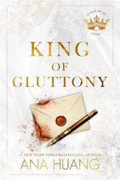 King of Gluttony by Ana Huang