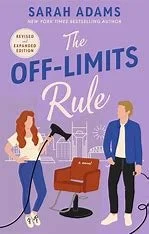 The Off-Limits Rule by Sarah Adams