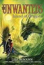 Island of the Dragons by Lisa McMann (Unwanteds Series Book 7 of 7)