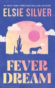 Fever Dream by Elsie Silver