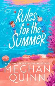 Rules for the Summer by Meghan Quinn