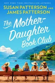 Mother Daughter Book Club by Susan and James Patterson