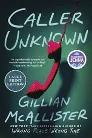 Caller Unknown by Gillian McAllister