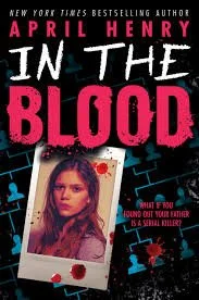 In the Blood by April Henry