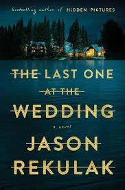 Last One at the Wedding by Jason Rekulak