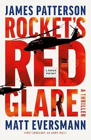 Rocket's Red Glare by James Patterson