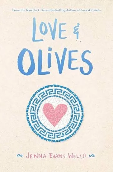 Love & Olives by Jenna Evans (Love& Gelato #3)