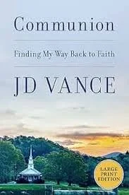 Communion by JD Vance
