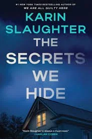 The Secrets We Hide by Karin Slaughter (North Falls #2)