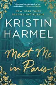 Meet Me in Paris by Kristin Harmel