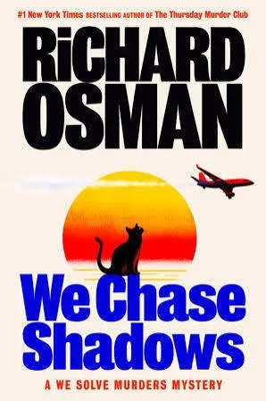 We Chase Shadows by Richard Osman
