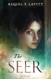 The Seer by Raquel Levitt