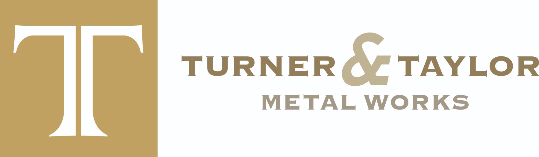 TURNER &amp; TAYLOR METAL WORKS