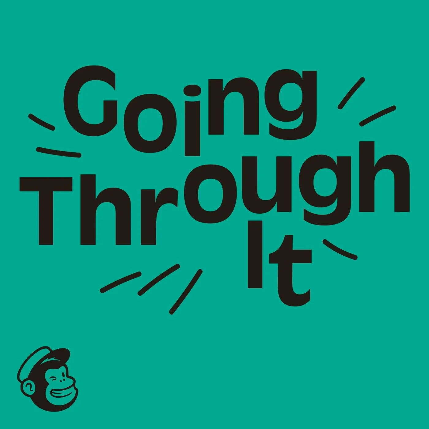going-through-it-mailchimp-cH7WjtPyCdb-WYndUI_pe7Z.1400x1400.jpg