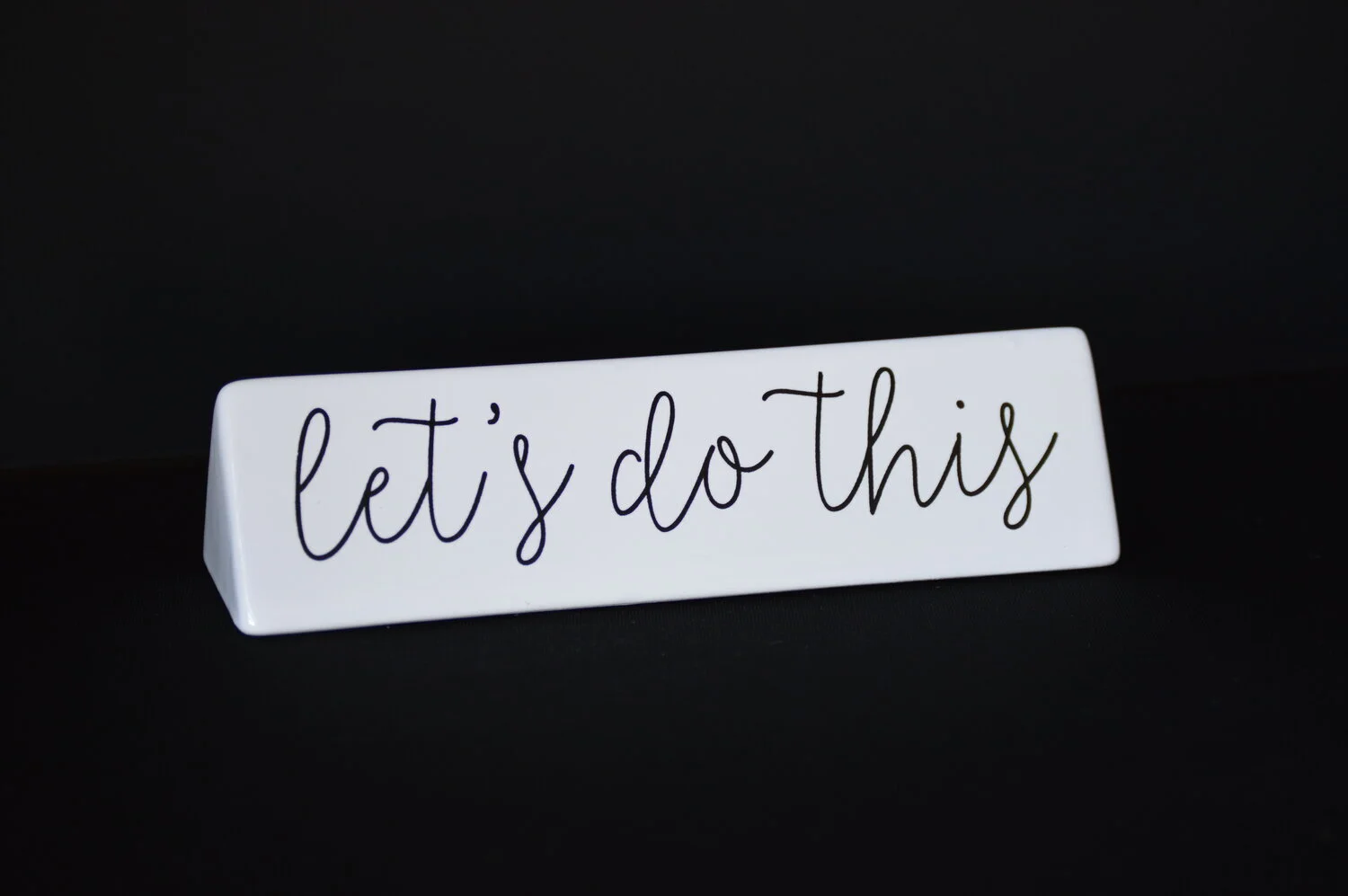 lets+do+this+plaque Q1.jpeg