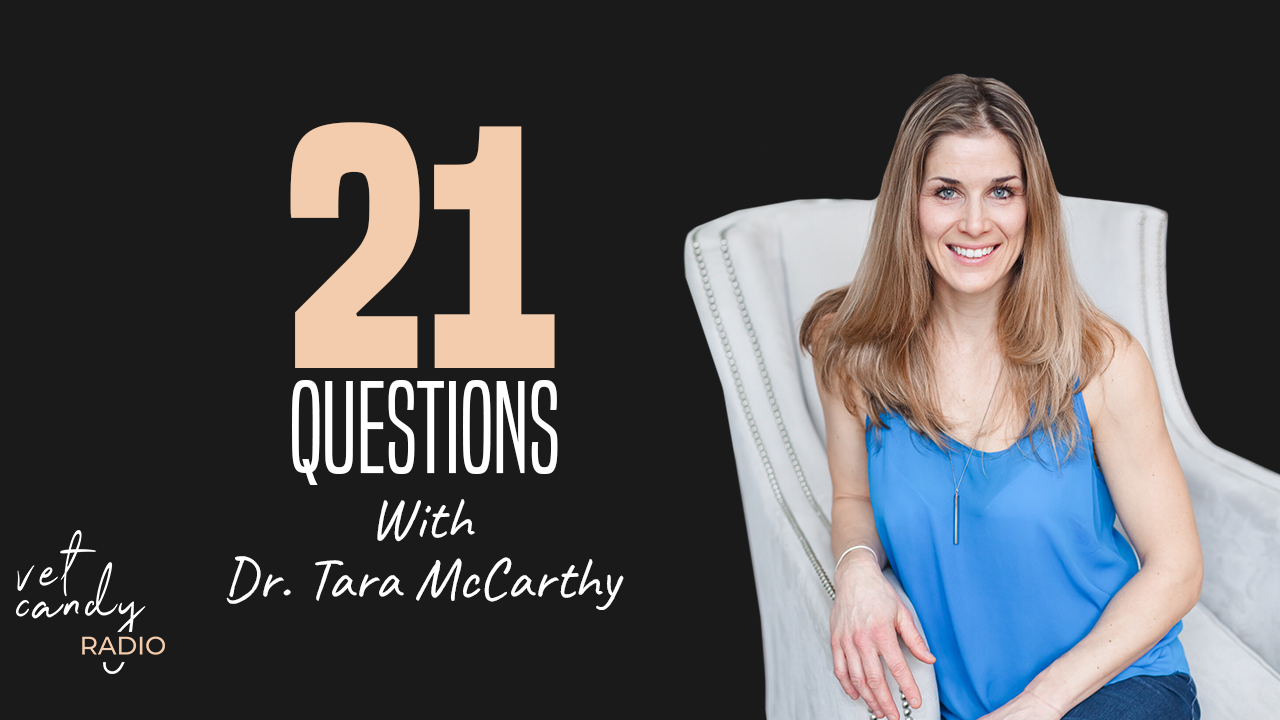 21 Questions with Dr. Tara McCarthy (Copy)