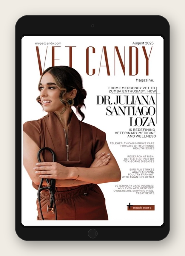 Dr. Juliana Santiago Loza Vet Candy Magazine August 2025 .png