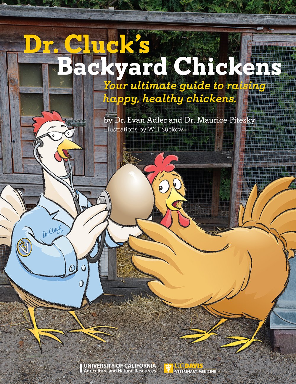 Dr. Cluck's Backyard Chickens Is the Chicken Book We've Been Waiting For