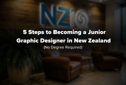 5 Steps to Becoming a Junior Graphic Designer in New Zealand (No Degree Required)