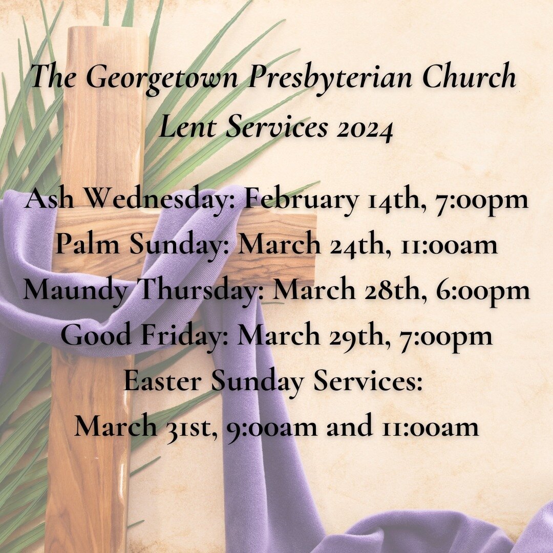 Join us during the Lent season at GPC!