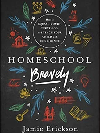 Homeschooling Bravely