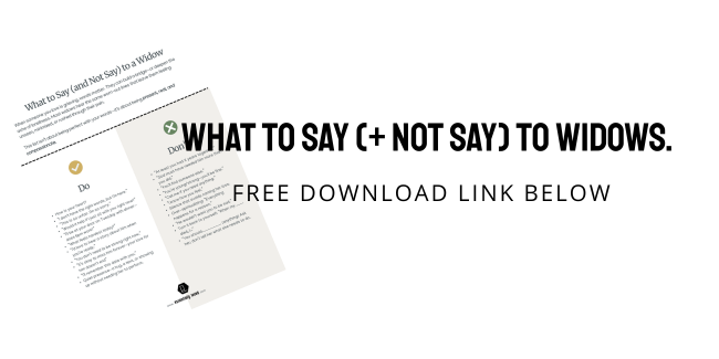 What Not to Say to a Widow (and What to Say Instead) 