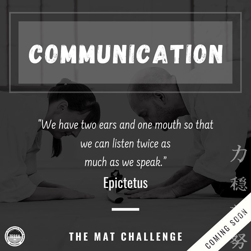 What is COMMUNICATION?
Why is it important?
How can we develop and grow it? 

THE MAT CHALLENGE 👊🏼
Are you ready?!

✅ 5 Weeks
✅ 5 Essential Life Skills
✅ 10 Self-Empowering Activities
✅ Primary - High School - Adults

COMING SOON...

#thematchallen