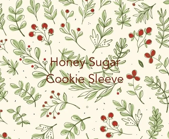 Honey Sugar Cookie Sleeve
