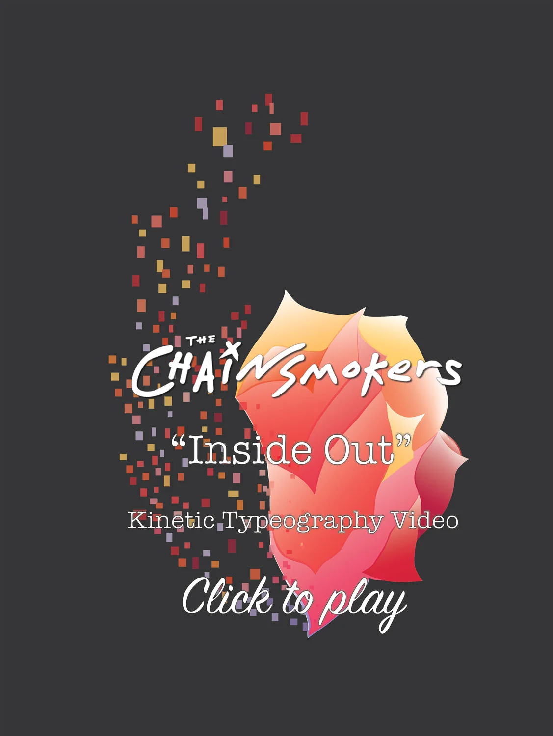 "Inside Out" by The Chainsmokers (Kinetic Typography Video Production by Xenia)