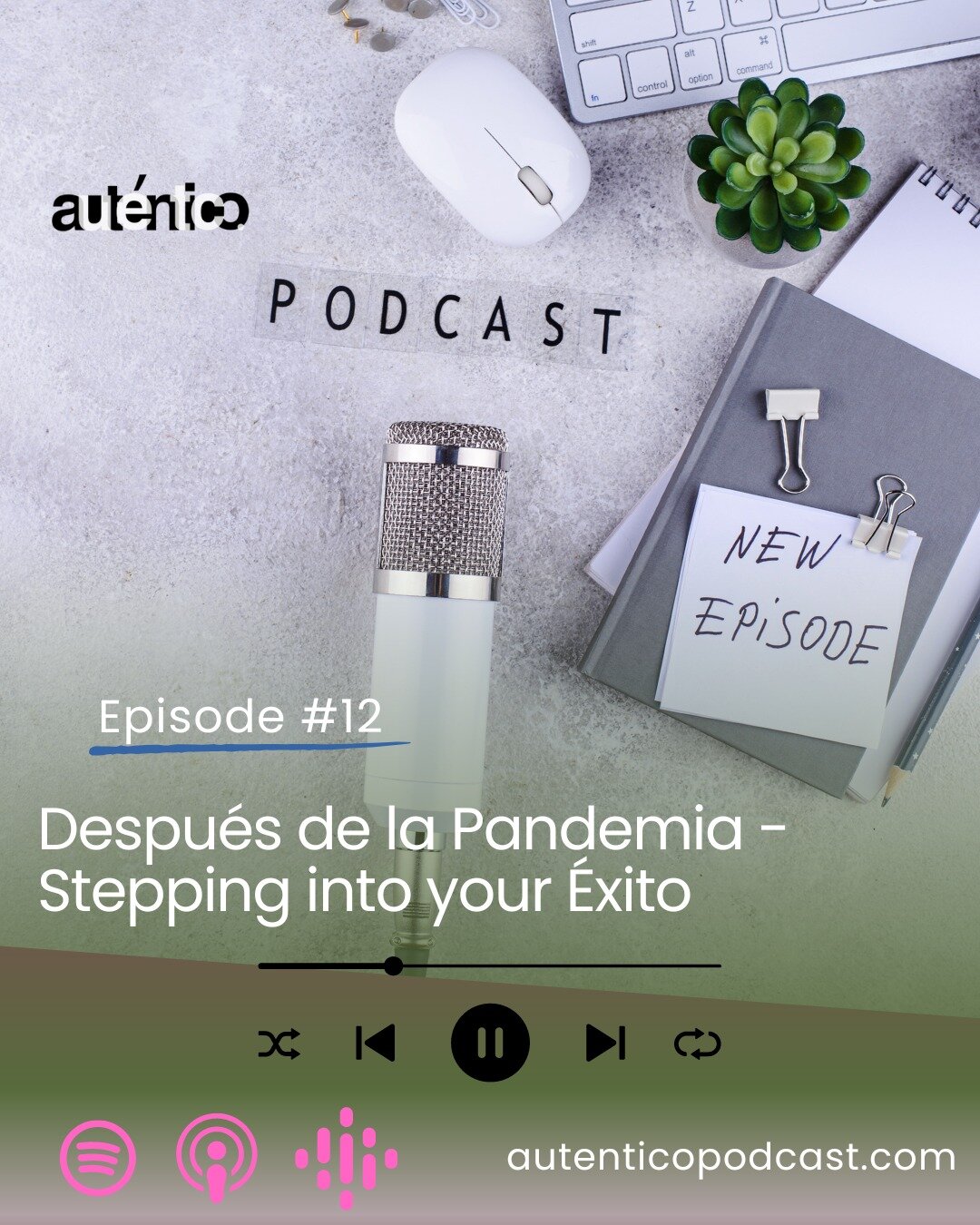 New EPISODE!! 🥳

In this episode of Aut&eacute;ntico, Gabriela shares her journey of personal growth, empowerment, and stepping into &eacute;xito when the pandemic pushed her outside her comfort zone. Through powerful insights and practical tips, li