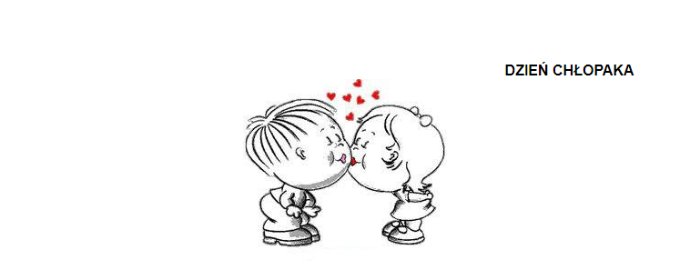 DZIEŃ CHŁOPAKA