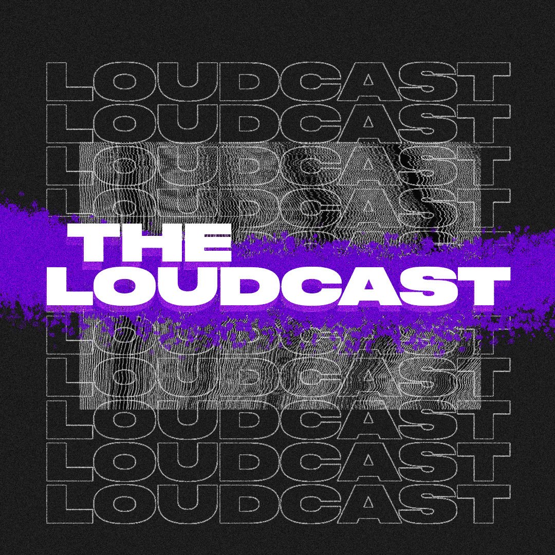 The Loudcast