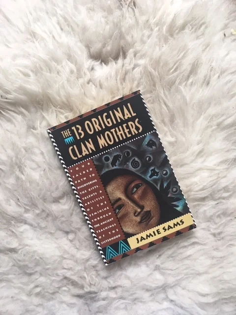 The Thirteen Original Clan Mothers by Jamie Sams