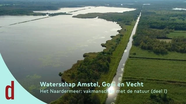 Het Naardermeer: vakmanschap met de natuur (deel I)